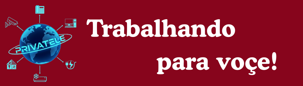 Privatele, Trabalhando para Você!